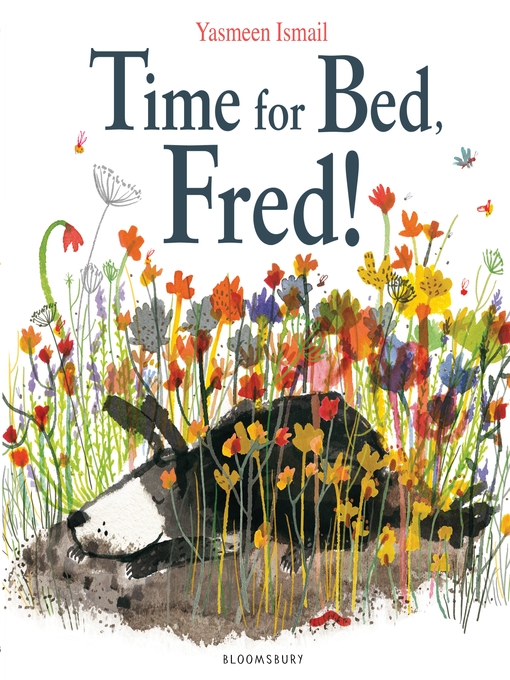 Title details for Time for Bed, Fred! by Yasmeen Ismail - Available